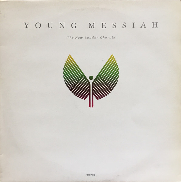 NEW LONDON CHORALE - YOUNG MESSIAH